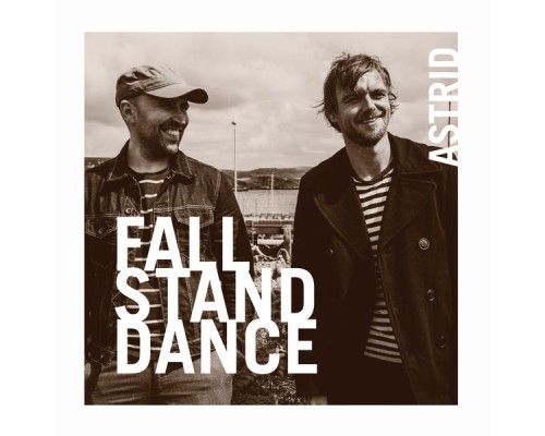 Astrid - Fall Stand Dance