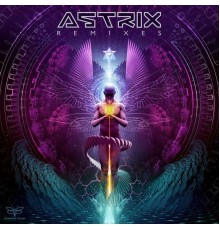 Astrix - Remixes (Remixes)