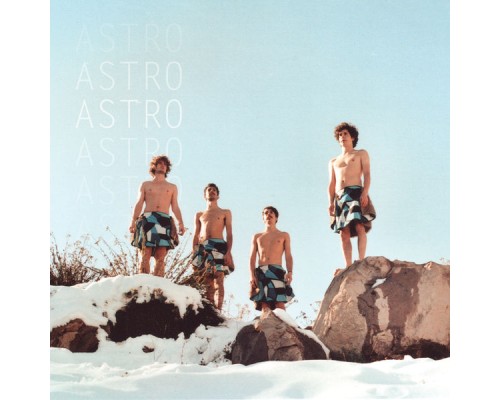 Astro - Astro  (Bonus Tracks)