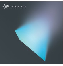 Astro - Chicos de la Luz