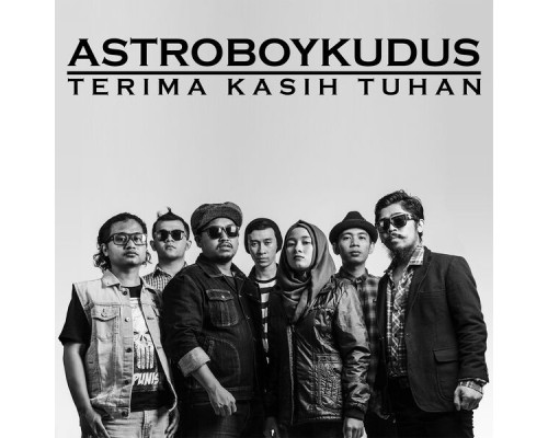 Astroboy Kudus - TERIMA KASIH TUHAN