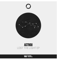 Astrou - Lost the Light