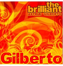 Astrud Gilberto - The Brilliant Astrud Gilberto