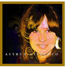 Astrud Gilberto - Astrud Gilberto Songs