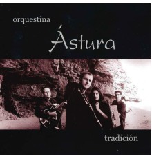 Astura - Tradición