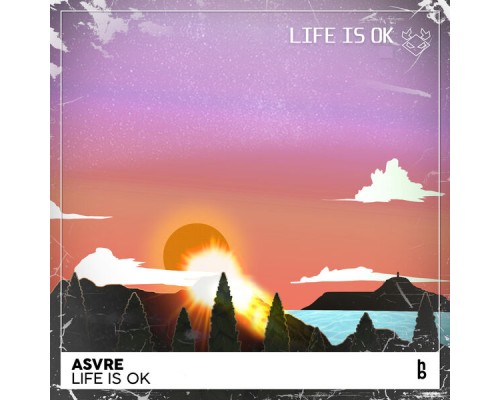 Asvre - Life Is Ok