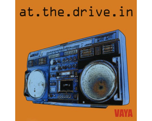 At The Drive-In - Vaya