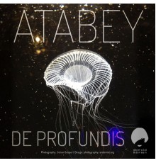 Atabey - De Profundis