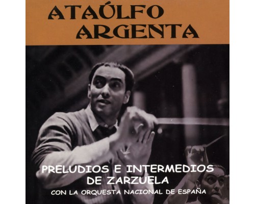 Ataúlfo Argenta - Preludios e Intermedios de Zarzuela