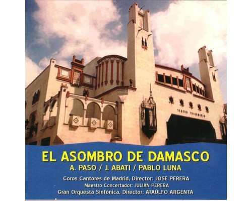 Ataúlfo Argenta & Gran Orquesta Sinfónica - Zarzuela: El Asombro de Damasco