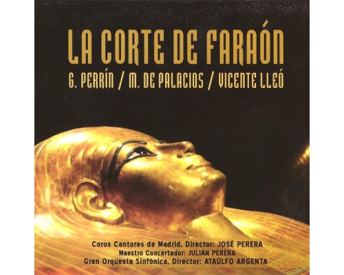 Ataúlfo Argenta & Gran Orquesta Sinfónica - Zarzuela: La Corte del Faraón