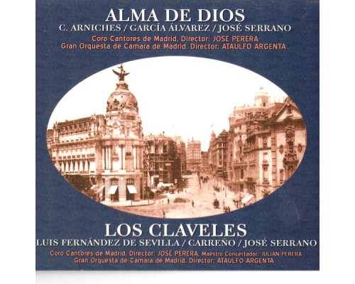 Ataúlfo Argenta & Gran Orquesta de Cámara de Madrid - Zarzuelas: Alma de Dios y los Claveles