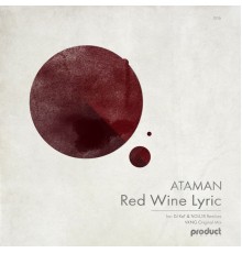 Ataman Live - Red Wine Lyric