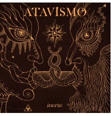 Atavismo - Inerte