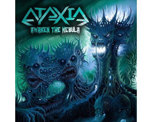 Ataxia - Awaken The Nebula