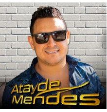 Atayde Mendes - Arrocha (Ao Vivo)