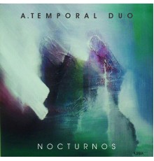 A.temporal Duo - Nocturnos