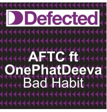 Atfc - Bad Habit