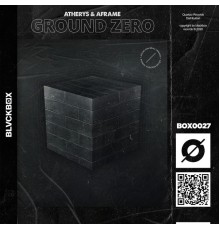 Atherys, AFRAME - Ground Zero