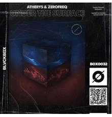 Atherys, ZEROFREQ - Under The Surface