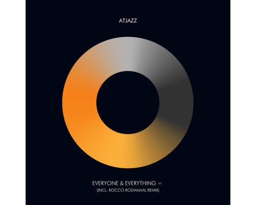 Atjazz - Everyone & Everything =