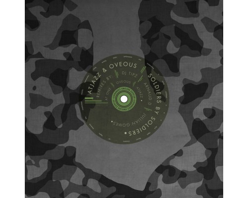 Atjazz & OVEOUS - Soldiers by Soldiers