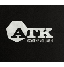 Atk - Oxygène, Vol. 4