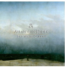 Atlantean Kodex - The White Goddess