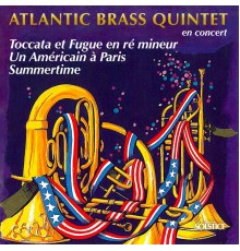 Atlantic Brass Quintet - En Concert