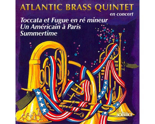 Atlantic Brass Quintet - En Concert