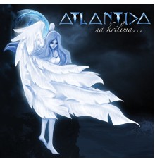 Atlantida - Na Krilima...