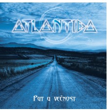 Atlantida - Put U Večnost