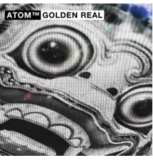 AtomTM - Golden Real