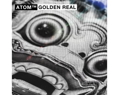 AtomTM - Golden Real