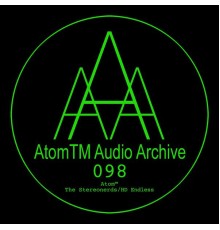 AtomTM - The Stereonerds / HD Endless