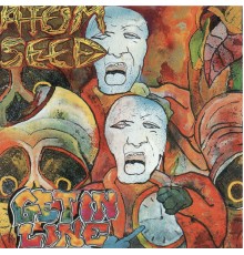 Atom Seed - Get In Line