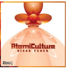 AtomiCulture - Disco Fever