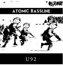 Atomic Bassline - U92