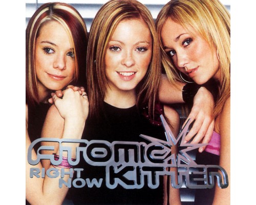 Atomic Kitten - Right Now