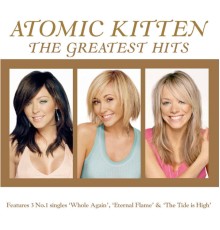 Atomic Kitten - Greatest Hits