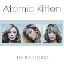 Atomic Kitten - Feels So Good