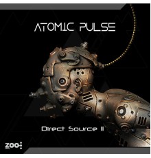 Atomic Pulse - Direct Source II