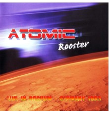 Atomic Rooster - Live in Germany 1983