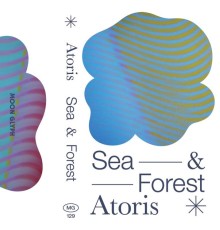 Atoris - Sea & Forest