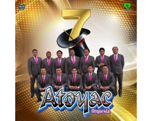 Atoyac Orquesta - Siete
