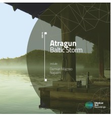 Atragun - Baltic Storm