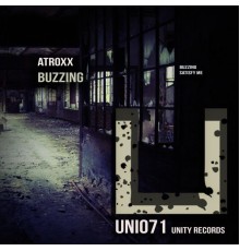 Atroxx - Buzzing (Original Mix)