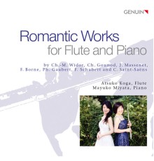 Atsuko Koga - Mayuko Miyata - Romantic Works for Flute and Piano (Widor, Gounod, Massenet, Schubert...)