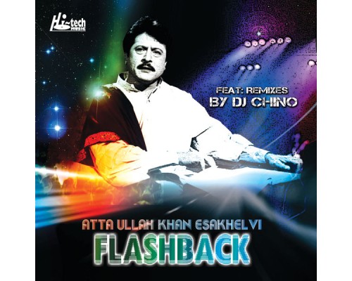 Atta Ullah Khan Esakhelvi - Flashback