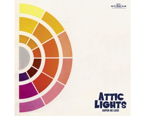 Attic Lights - Super De Luxe